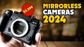 Best Mirrorless Cameras 2024