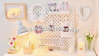 cozy desk makeover 🐰🌷| aesthetic, minimalist & pinterest inspired ☁️