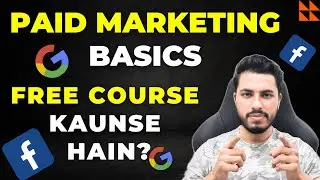 Paid Media Marketing Kya Hai? Start Kaise Kare?  | Google ads vs Facebook ads | Types of paid Ads