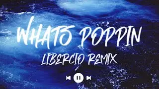 Jack Harlow - WHATS POPPIN (Libercio REMIX) | Премьера