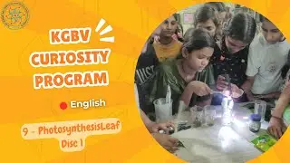 English - Curiosity Program - Session - 9| Photosynthesis-Leaf Disc 1