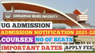 GANGADHAR MEHER UNIVERSITY UG ADMISSION 2021-22 NOTIFICATION