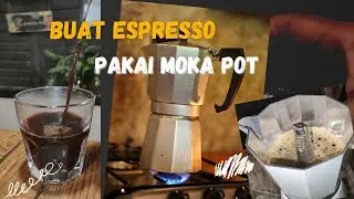 asmr Buat Kopi Espresso Pakai Moka Pot