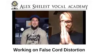 Alex Shelest Vocal Lessons - Working on False Cord Distortion
