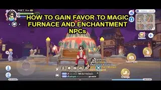 [ROX] How to gain favor for Magic Furnace and Enchantment NPC | Latest patch | SEA Sever