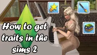 How to Get Personality Traits in the Sims 2 | Mod Review