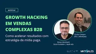 Growth Hacking em Vendas Complexas B2B