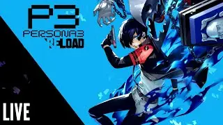 Persona 3 Reload - Conferindo o Início do Remake - Live