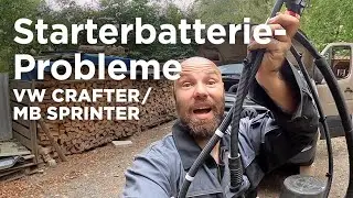Starterbatterie wird nicht geladen VW Crafter / Mercedes Sprinter