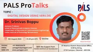 PALS PRO TALKS - DIGITAL DESIGN USING VERILOG - 8TH AUGUST 2024
