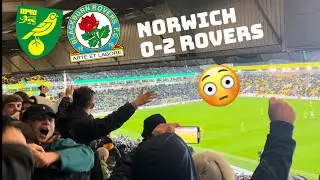 WHAT A RESULT!! Norwich City 0-2 Blackburn Rovers