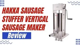 Hakka Sausage Stuffer 2 Speed Stainless Steel Vertical Sausage Maker Review