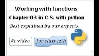 #1.||working with functions||computer science python||class 12th||
