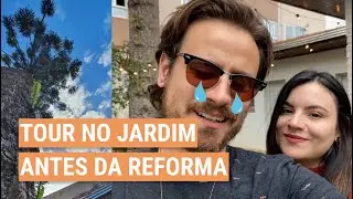 TOUR NO JARDIM antes da reforma DE APE NOVO