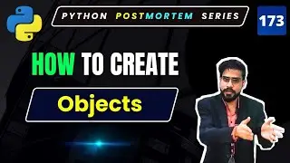 Creating Objects in Python: Object Oriented Programming in python #173