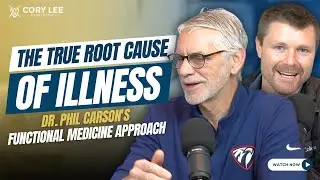 How to Live a Healthy Lifestyle: Healthcare vs. Sickcare | with Dr. Phil Carson