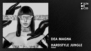 Dea Magna - Hardstyle Jungle [FOA167]