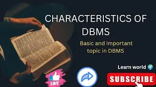 Characteristics of DBMS