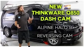Upgraded Custom T6 With Thinkware Q850 and Alpine Halo 9, Alpine Speakers & Reversing Cam!