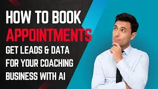 How to Book More Appointments for your Business, Generate Leads and Marketing Data using LeadscoreAI