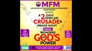 Wonders of God's Power: 2 Days Open Air Crusade & Praise Night - Pastor Ladejola Abiodun