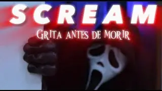 S C R E A M Grita antes de morir -Fan Film