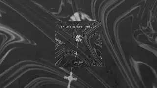 BAILO & REMEDY - PULL UP [LUKZ FLIP]