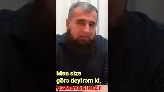 (YENİ) Mən bunları sizə görə deyirəm ki, azmayasınız! - Şeyx Qamət Süleyman. 07.10.2023