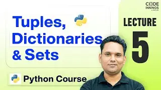 All About Tuples, Dictionaries & Sets in Python – Full Course Video