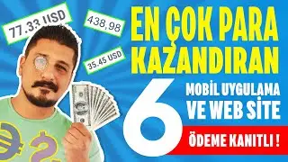 EN ÇOK PARA KAZANDIRAN MOBİL UYGULAMALAR VE WEB SİTELER 2022 | ÖDEME KANITLI !!!