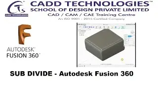 SUB DIVIDE - Autodesk Fusion 360