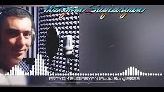 ARTYOM SUQIASYAN 2023(Cover Aram Asatryan)