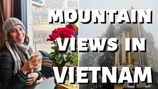 MOUNTAIN VIEWS IN VIETNAM | Sapa Day 2 | the BEST place to visit in Vietnam | Travel Vlog #52 | NEXT