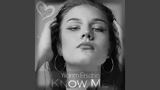 Know Me