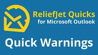 ReliefJet Quick Warnings for Outlook