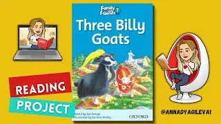 Three Billy Goats - Reading Project. Читаем вместе на английском.