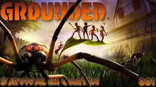 Survival im Garten 🌿  Let´s Play Grounded