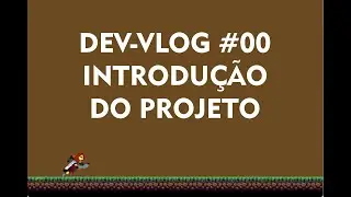(DEV-VLOG #00) Introdução do Projeto