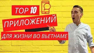 Top 10 Apps for Living in Vietnam
