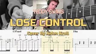 Teddy Swims - Lose Control (cover by Aiden Kroll) Guitar TABS