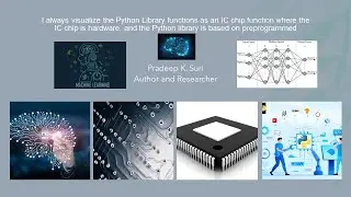 I always visualize the Python Library functions as an IC chip