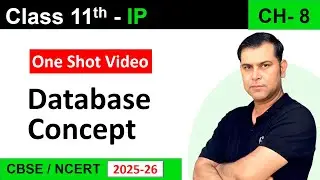 One Shot Database Concept | Class 11 IP Chapter 8 Full Revision | DBMS, SQL, MySQL | S4SUREN