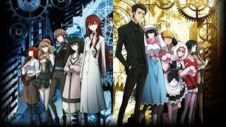 AMV Steins;Gate / АМВ Врата Штэйна