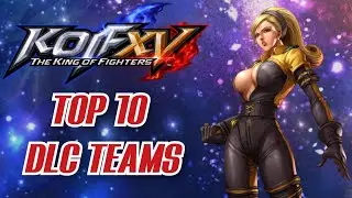 Top 10 DLC Teams For KOF XV