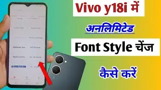 Vivo y18i me font style change kaise kare / how to change font style in Vivo y18i