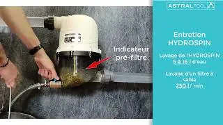 Pré filtre HYDROSPIN AstralPool® : Économie d'eau - piscine éco-responsable