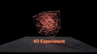 Unreal Engine 4 -  4 Dimension Experiment