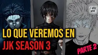 TODO LO QUE VEREMOS EN JUJUTSU KAISEN SEASON 3💀🏯!! (Parte 2) - (CULLING GAME)