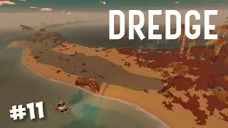 ОТОБРАЛА РЕЛИКВИЮ У МОНСТРА ▶ DREDGE #11