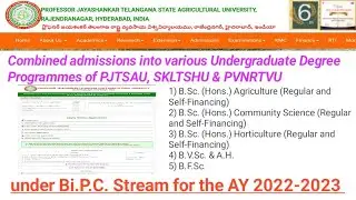 Combined admissions into various UG DegreeProgrammes of PJTSAU, SKLTSHU& PVNRTVU under BiPC stream